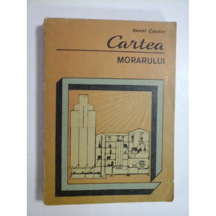 CARTEA MORARULUI - IONEL COSTIN CARTEA MORARULUI - IONEL COSTIN